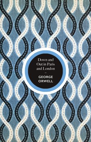 Kniha: Down and Out in Paris and London - George Orwell