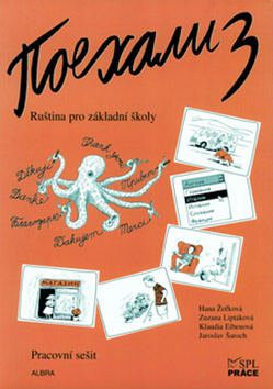 Kniha: Pojechali 3 pracovní sešit ruštiny pro ZŠ - Hana Žofková; Klaudia Eibenová; Zuzana Liptáková