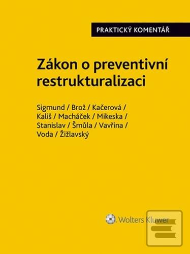 Zákon o preventivní rest… (Adam Sigmund; Jaroslav Brož; Lucie Kačerová; Jiří Voda)