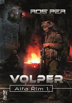 Kniha: Volper - Alfa Řím 1 - 1. vydanie - Ros Per