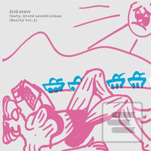Živé kvety: Cesty, ktoré… (Živé kvety)