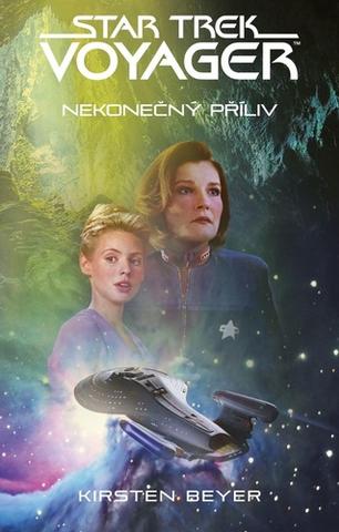 Kniha: Star Trek: Voyager – Nekonečný příliv - 1. vydanie - Kirsten Beyerová