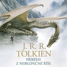 Médium CD: Příběhy z nebezpečné říše - čita: Aleš Procházka - John Ronald Reuel Tolkien; Aleš Procházka