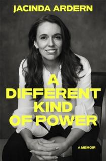 Kniha: Different Kind of Power - Jacinda Ardern