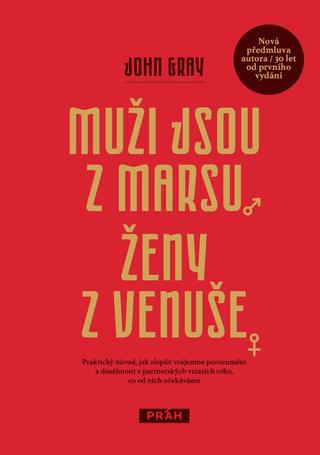 Kniha: Muži jsou z Marsu, ženy z Venuše - 2. vydanie - John Gray