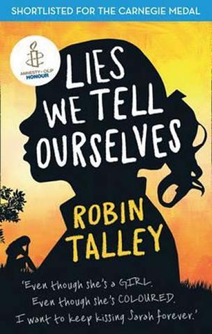 Kniha: Lies We Tell Ourselves - 1. vydanie - Robin Talley