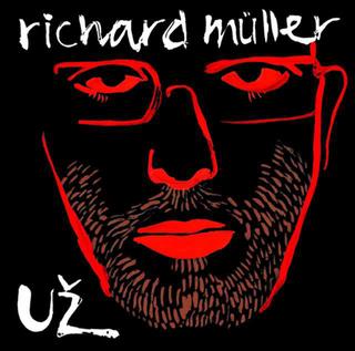 Kniha: Richard Müller: Už - Richard Müller