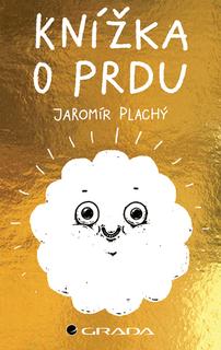 Kniha: Knížka o prdu - Jaromír Plachý