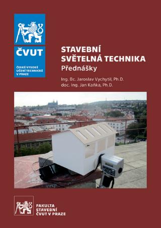 Kniha: Stavební světelná technika - Přednášky - Jan Kaňka