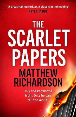 Kniha: The Scarlet Papers - 1. vydanie - Matthew Richardson
