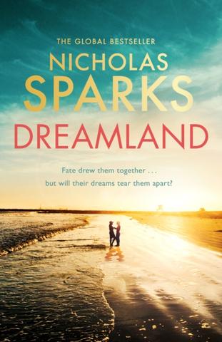 Kniha: Dreamland - 1. vydanie - Nicholas Sparks