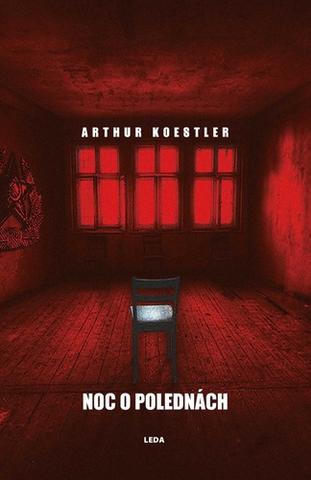 Kniha: Tma o polednách - Podvratný politický román - 1. vydanie - Arthur Koestler