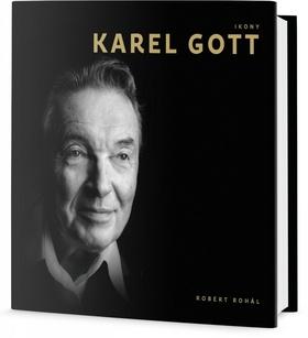 Kniha: Karel Gott - Ikony - 1. vydanie - Robert Rohál