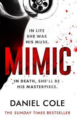 Kniha: Mimic - 1. vydanie - Daniel Cole