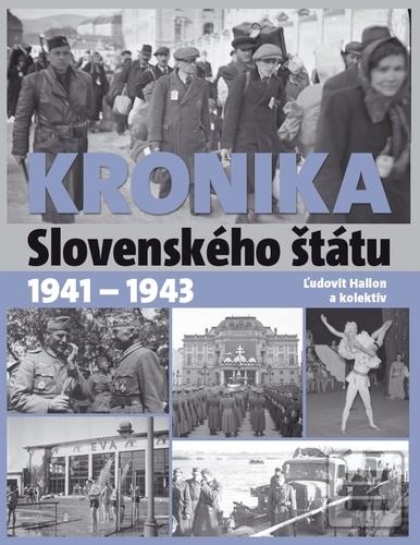Kronika Slovenského štát… (Ľudovít Hallon)