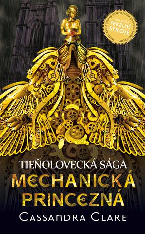 Kniha: Mechanická princezná - Pekelné stroje III - Cassandra Clare