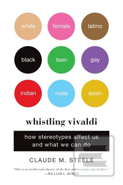 Whistling Vivaldi (Claude M. Steele)