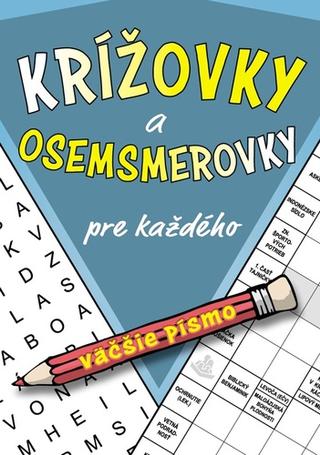 Kniha: Krížovky a osemsmerovky pre každého
