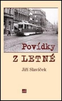 Kniha: Povídky z Letné - Jiří Slavíček