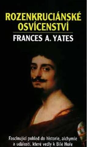 Kniha: Rozenkruciánské osvícenství - Frances A. Yates
