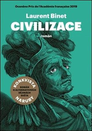 Kniha: Civilizace - Laurent Binet