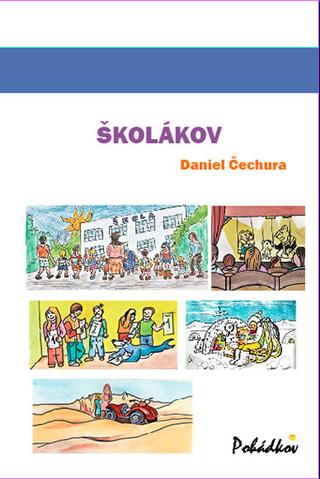 Kniha: Školákov - 1. vydanie - Daniel Čechura