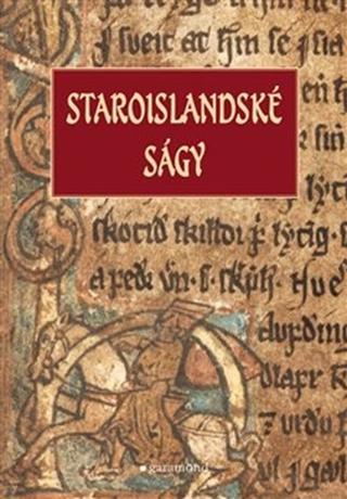 Kniha: Staroislandské ságy - 2. vydanie - neznámy