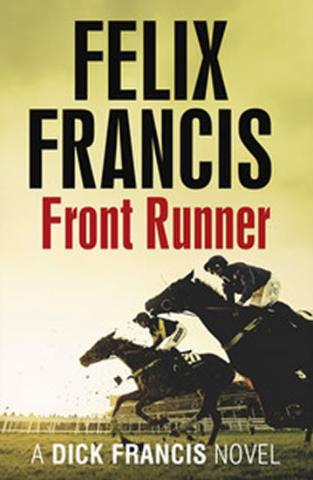 Kniha: Front Runner - 1. vydanie - Felix Francis
