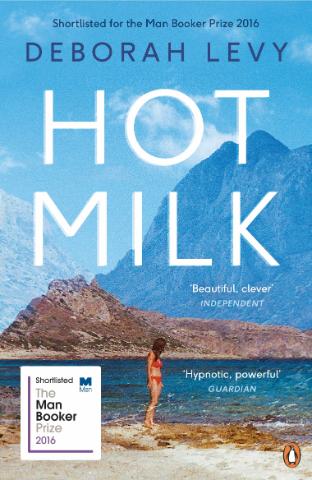 Kniha: Hot Milk - Deborah Levy