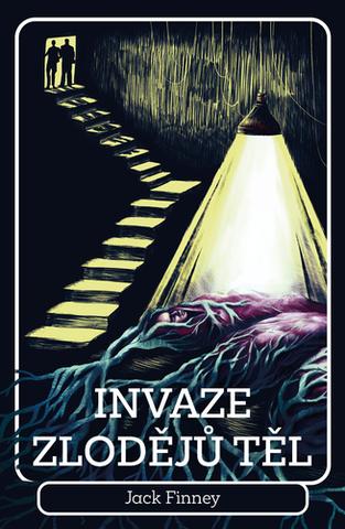 Kniha: Invaze zlodějů těl - 1. vydanie - Jack Finney
