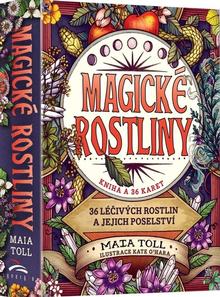 Kniha: Magické rostliny - 36 léčivých rostlin a jejich poselství - Maia Toll