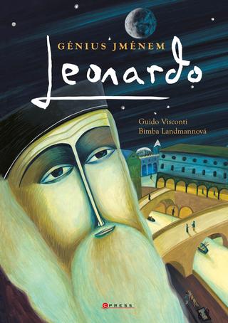 Kniha: Génius jménem Leonardo - 1. vydanie - Giulio Visconti, Bimba Landmann