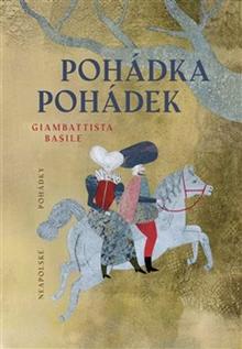 Kniha: Pohádka pohádek - Giambattista Basile