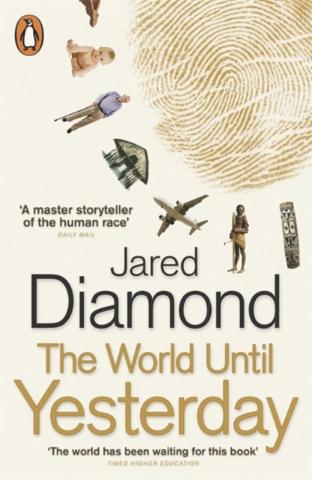 Kniha: The World Until Yesterday : What Can We Learn from Traditional Societies? - Jared Diamond