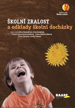 Kniha: Školní zralost a odklady školní docházky - 1. vydanie - Eva Dandová