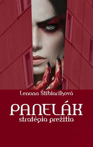 Kniha: Panelák - stratégia prežitia - 1. vydanie - Lenona Štiblaríková
