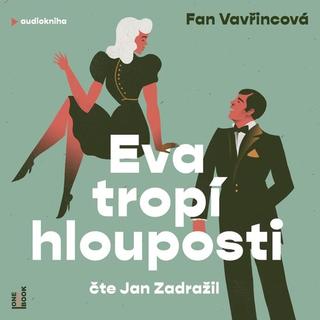 audiokniha: Eva tropí hlouposti - 1. vydanie - Fan Vavřincová