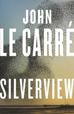 Kniha: Silverview - 1. vydanie - John Le Carré