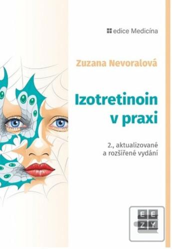 Izotretinoin v praxi (Zuzana Nevoralová)