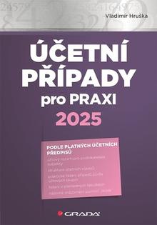 Kniha: Účetní případy pro praxi 2025 - 1. vydanie - Vladimír Hruška