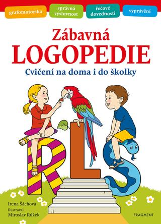 Kniha: Zábavná logopedie - Irena Šáchová