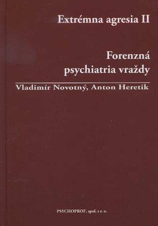 Kniha: Extrémna agresia II. - Anton Heretik