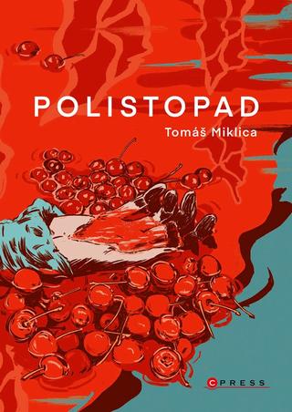 Kniha: Polistopad - 1. vydanie - Tomáš Miklica