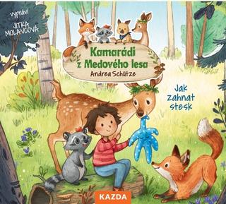 audiokniha: Kamarádi z Medového lesa - Jak zahnat stesk - 1. vydanie - Andrea Schütze; Jitka Molavcová