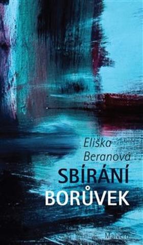 Kniha: Sbírání borůvek - Eliška Beranová