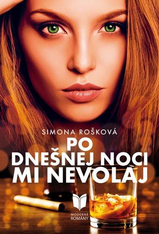 Kniha: Po dnešnej noci mi nevolaj - 1. vydanie - Simona Rošková