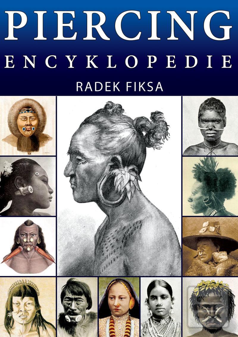 Kniha: Piercing Encyklopedie - 1. vydanie - Radek Fiksa