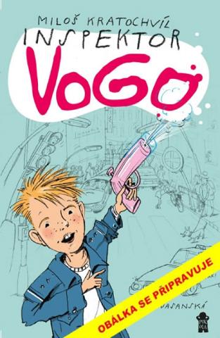 Kniha: Inspektor Vogo - 1. vydanie - Miloš Kratochvíl