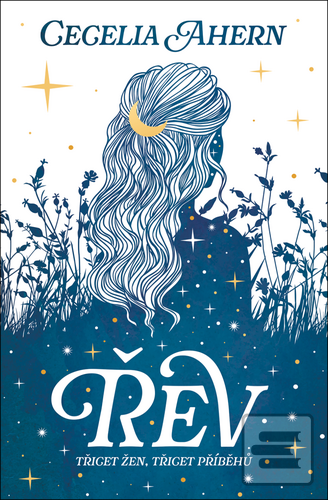 Kniha: Řev - Třicet žen, třicet příběhů - 1. vydanie - Cecelia Ahernová