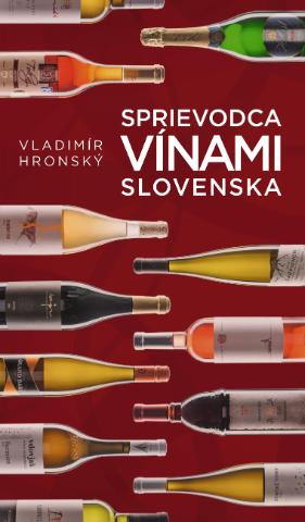 Kniha: Sprievodca vínami Slovenska - Vladimír Hronský